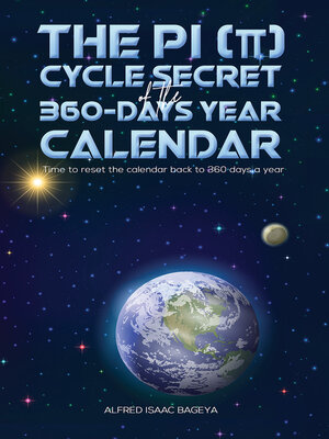 cover image of The PI Cycle Secret of the 360-Days Year Calendar